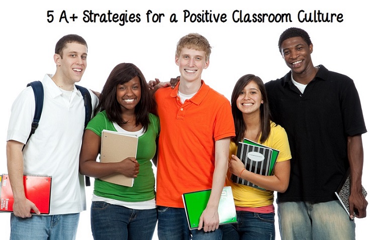 Best approaches teachers use to create positive classroom culture