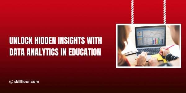 How schools can improve student analytics effectively